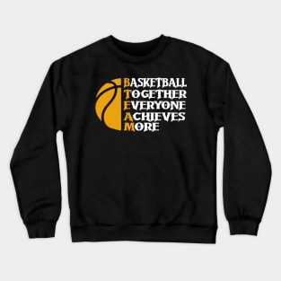 Basketball together Crewneck Sweatshirt